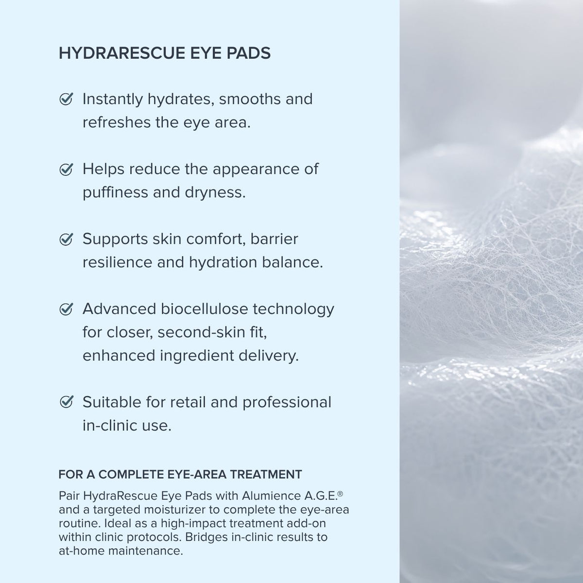 HydraRescue Eye Pads benefits: hydrates, smooths and refreshes the eye area and helps reduce the appearance of puffiness and dryness