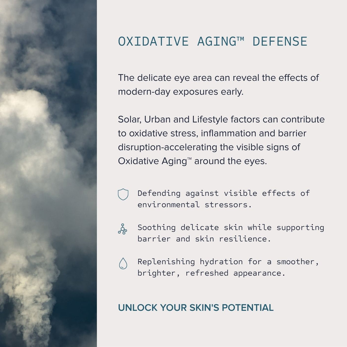 HydraRescue Eye Pads help defend the delicate eye area against visible signs of Oxidative Aging™