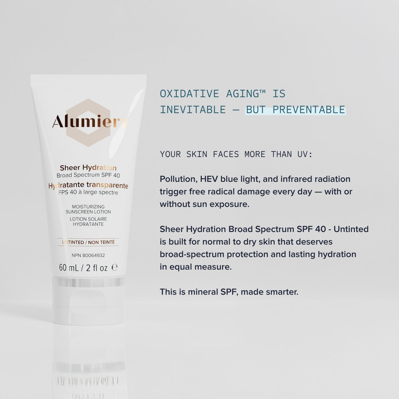 Sheer Hydration Broad Spectrum SPF 40 (Untinted) Oxidative Aging™